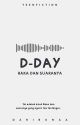 D-DAY : Raka dan Suaranya by daribunaa