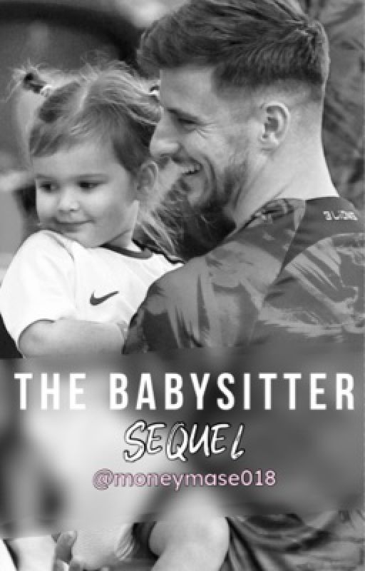 The babysitter (sequel) | Mason Mount by moneymase018