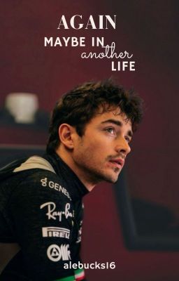 AGAIN || MAYBE IN ANOTHER LIFE  /Charles Leclerc/ cover