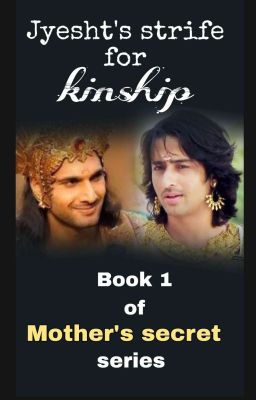 Jyesht's strife for kinship (A Karna-Arjun what-if story) cover