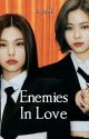 Enemies In Love (G!P) [COMPLETED] by furyeji96