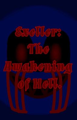 Exeller: The Awakening of Hell. cover