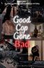 Good Cop Gone Bad ~ Rewritten