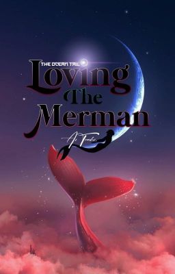 The Ocean Tail: Loving The Merman BXB cover