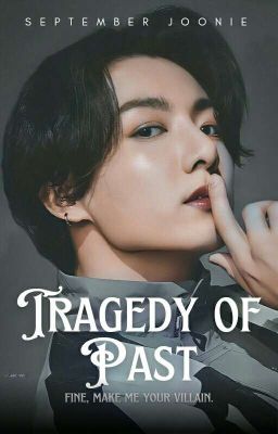 TRAGEDY OF PAST || JJK. FF || FT. KTH  cover