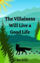 The Villainess Will Live a Good Life by ReiFive