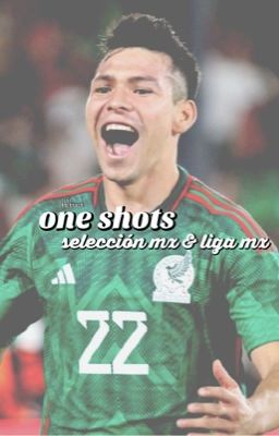 selección mx & liga mx | one shots cover