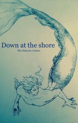 Down at the shore (Merman Kakyoin X Jotaro) cover