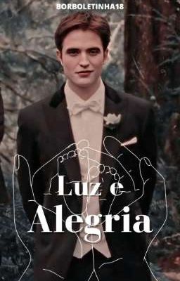 Luz e Alegria - Edward Cullen cover