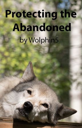 Protecting the Abandoned by Wolphin5