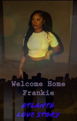 WELCOME HOME FRANKIE (ATLANTA LOVE STORY)  cover