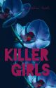 Killer Girls by matthewleeth