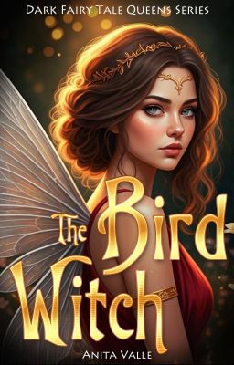 The Bird Witch (Dark Fairy Tale Queens - Book 5) cover