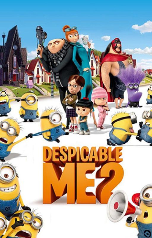 Despicable Me 2 [X OC ] by romanceQueen2Dend