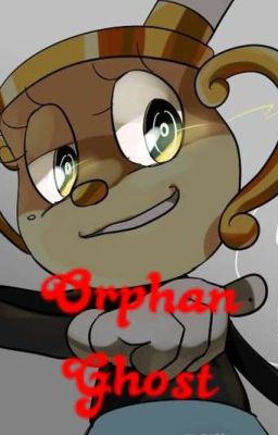 ★Orphan Ghost★ (Ms. Chalice AU) cover