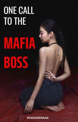 One Call To The Mafia Boss | jenlisa cover