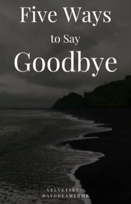 Five Ways to Say Goodbye  cover