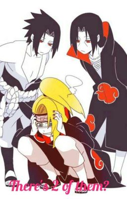 There's 2 of Them? (deidara x itachi x sasuke) cover