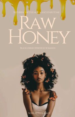 Raw Honey |  Black Girl Lesbian Werewolf Romance | Fem x Stud cover