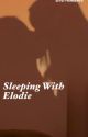 Sleeping with Elodie (wlw) by floosstories