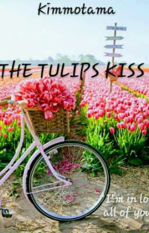 THE TULIPS KISS (ONGOING)  by Kimmotama