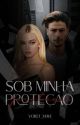 Sob Minha Proteção by Viollet_mavi