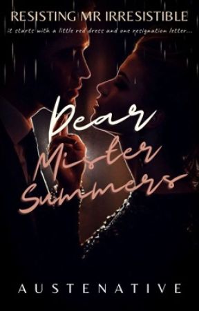 dear mister summers by austenative