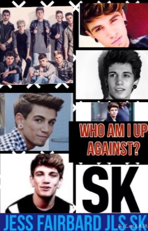 Who am I up against? (Jake Sims) by jess_fairbard_jls_sk