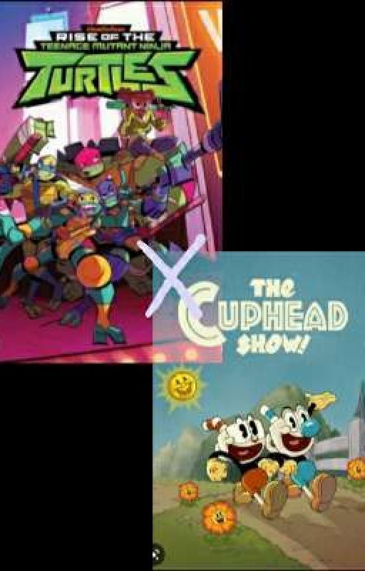 The Cuphead Show x ROTTMNT Crossover by calmandcool2004