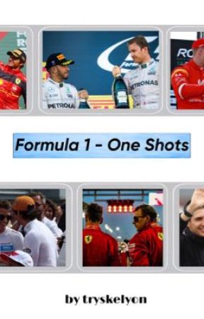 Formula One - One Shots by Tryskelyon