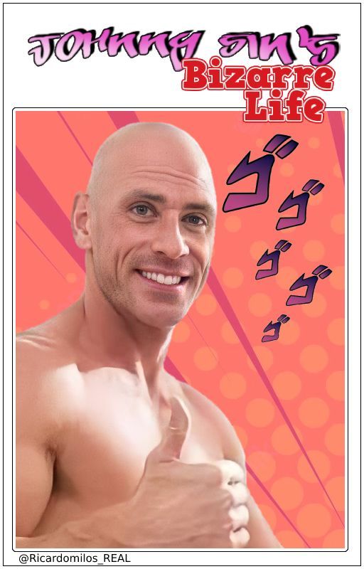 Johnny Sins' Bizarre Life (Full Series) by Ricardomilos_REAL