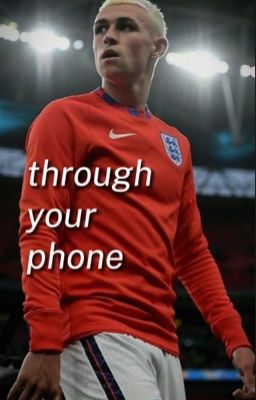 through your phone | phil foden  cover