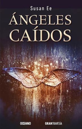 Ángeles Caídos (Angels Fall): Penryn y el fin de los dias by Sam_211_Villa