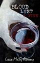 Blood, Lust & Wine:  Lucius Malfoy Romance by Leszenka