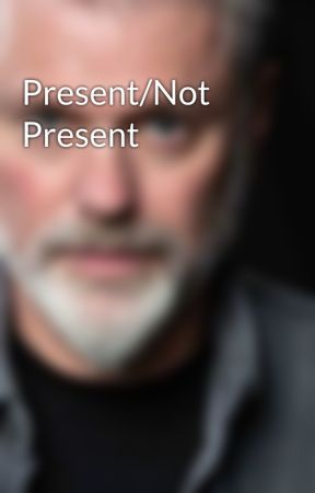 Present/Not Present by StevenBroyles