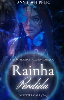 Rainha Perdida - Livro 2 De Sequestrada Por Um Alfa cover