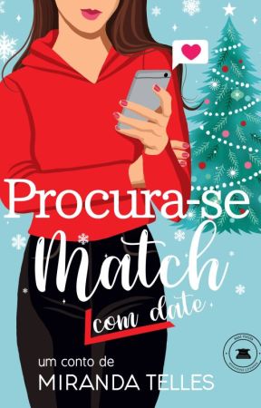 Procura-se match (com date) by MirandaTelles