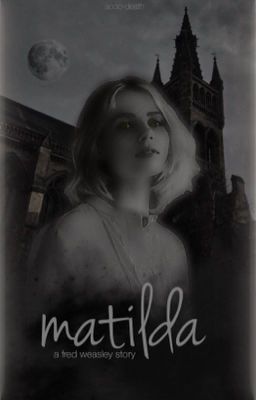 MATILDA - fred weasley cover