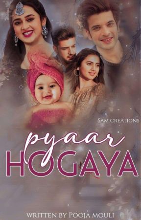 Pyaar hogaya  by Tejran143jodi