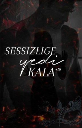 Sessizliğe Yedi Kala 18 (Bölümler Düzenleniyor) by zhwejs