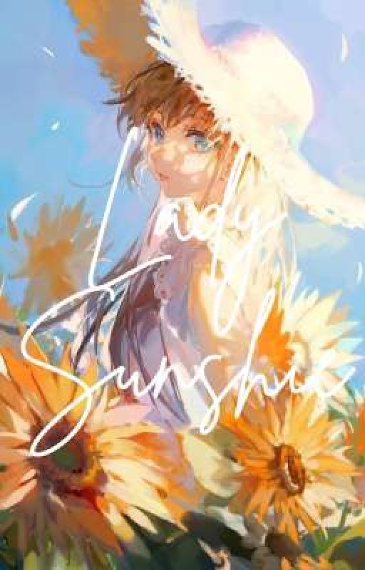 Lady Sunshine || Manhwa Crossover(Rewriting The Two Current Chapters)  by nyssa_victoria