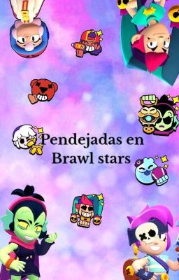 Pendejadas En Brawl Stars cover