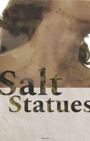 ✶ Salt Statues. by baelerdi