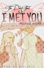 The Day That I Met You (COMPLETE)