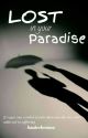 Lost In Your Paradise - (VegasPete Story) by ysalibrary