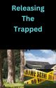 Releasing The Trapped by SparksSunrise