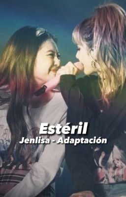 Estéril || Jenlisa (G!P) •Adaptación• cover