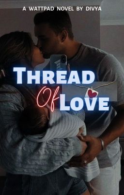 Thread Of Love ✓ cover