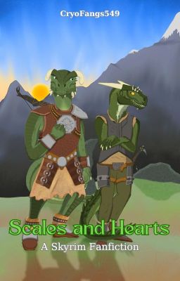 Scales and Hearts | A Skyrim Fanfiction cover