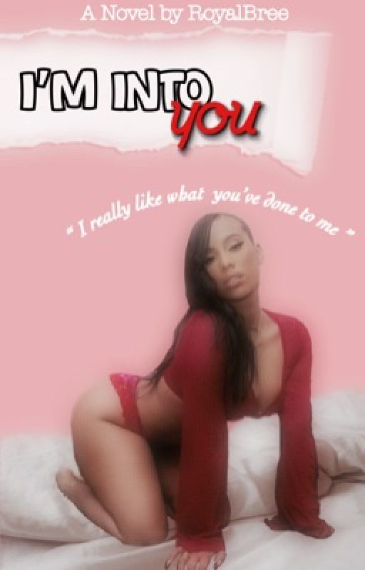 I'm Into You ||August Alsina Fan-Fic by royalbree